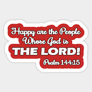 Happy Are the People Whose God is the LORD Sticker